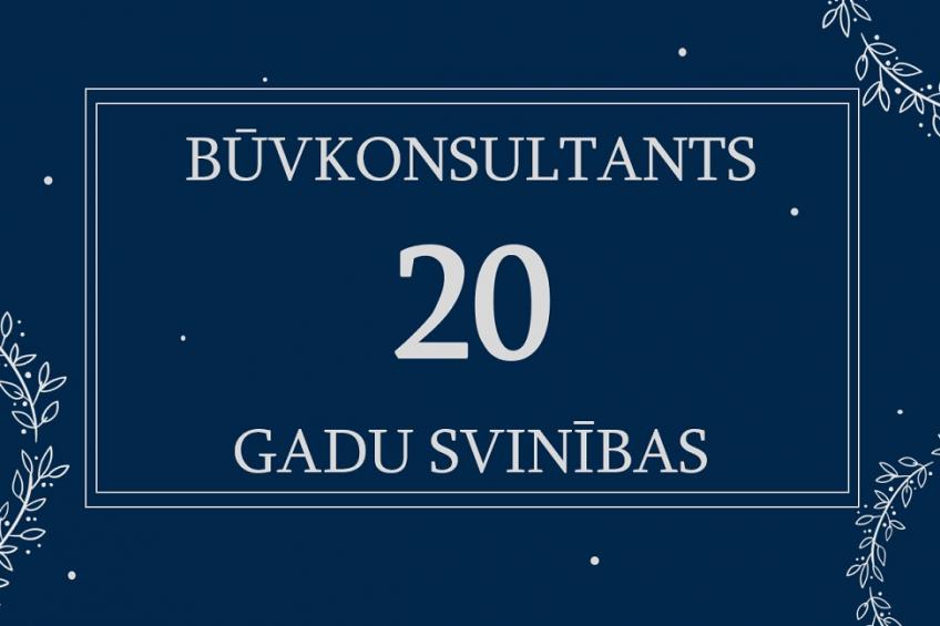 20th anniversary of SIA Būvkonsultants